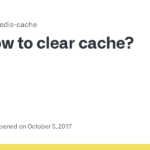 how to clear redis cache