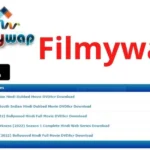 Filmywap 2022 latest movies platform for free downloads and streaming