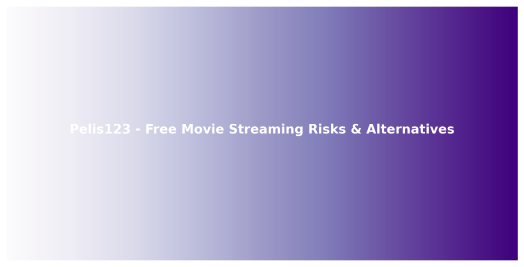 Pelis123 - Free Movie Streaming Guide