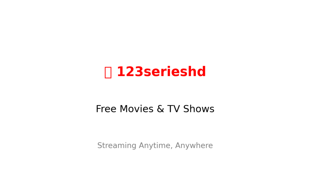 123serieshd movie streaming site overview