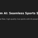 Buffstream AI delivering high-quality sports streaming